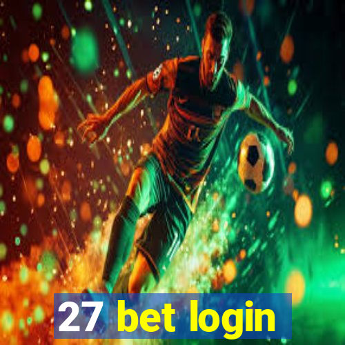 27 bet login